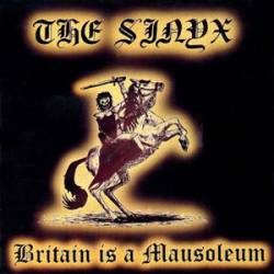 The Sinyx : Britain Is a Mausoleum